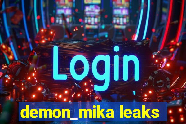 demon_mika leaks